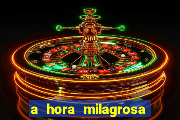 a hora milagrosa livro pdf download