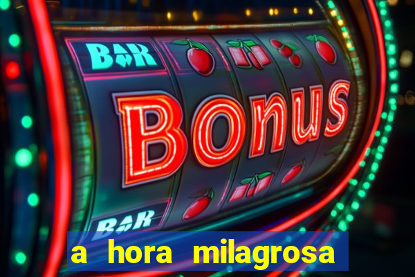 a hora milagrosa livro pdf download