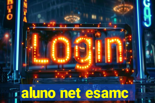 aluno net esamc