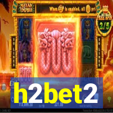 h2bet2