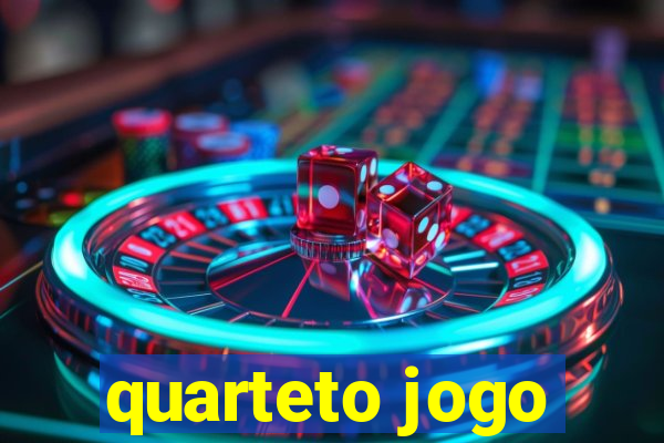 quarteto jogo