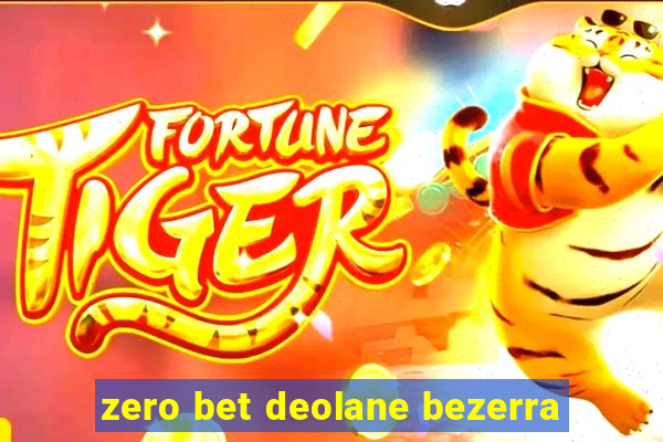 zero bet deolane bezerra