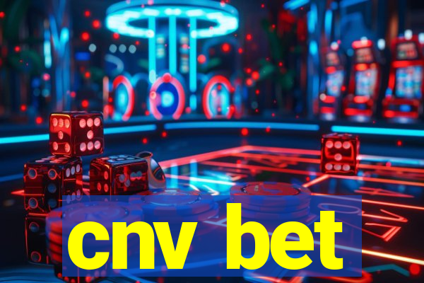 cnv bet