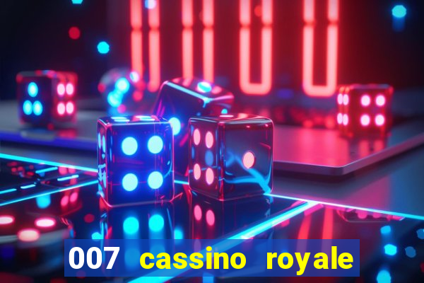 007 cassino royale dublado torrent magnet