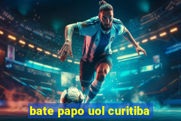 bate papo uol curitiba