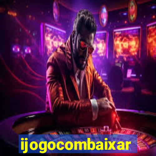 ijogocombaixar