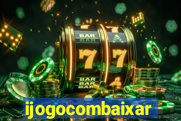 ijogocombaixar