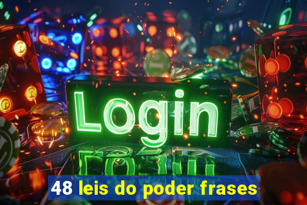 48 leis do poder frases