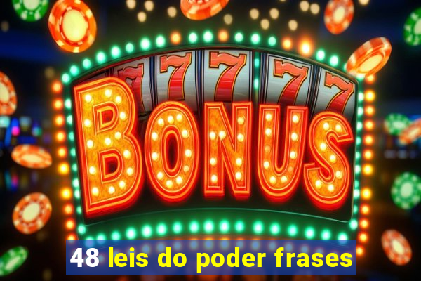 48 leis do poder frases