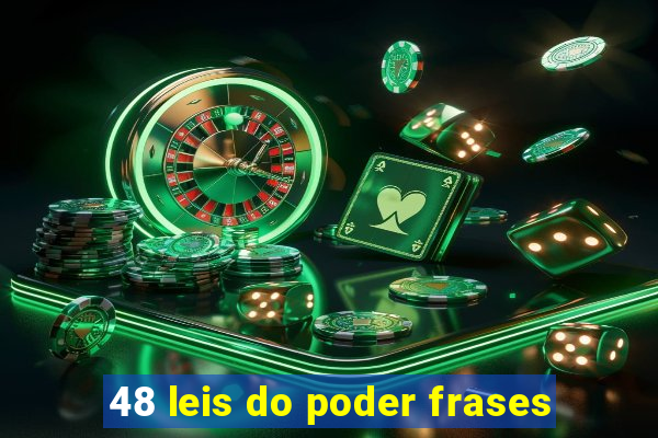 48 leis do poder frases