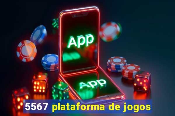 5567 plataforma de jogos