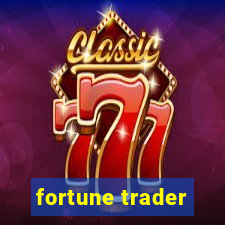 fortune trader