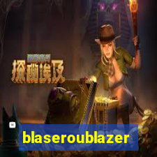 blaseroublazer