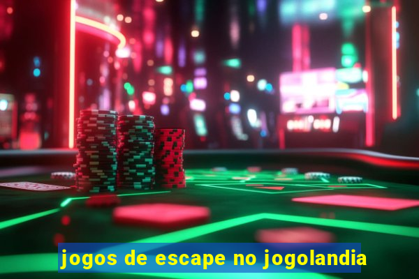 jogos de escape no jogolandia