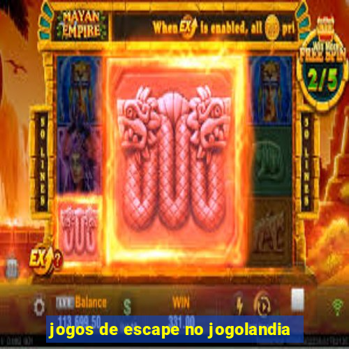 jogos de escape no jogolandia