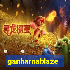 ganharnablaze