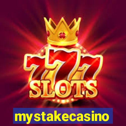 mystakecasino