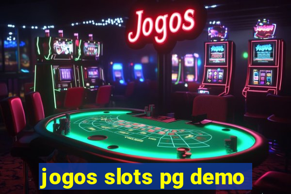 jogos slots pg demo