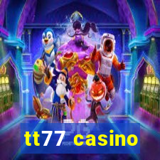 tt77 casino