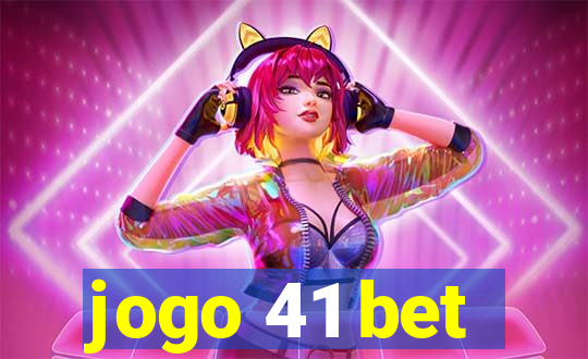 jogo 41 bet