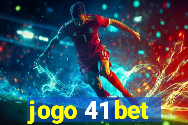 jogo 41 bet