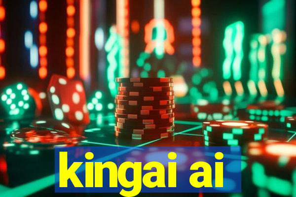 kingai ai