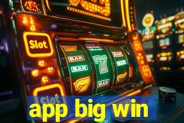 app big win