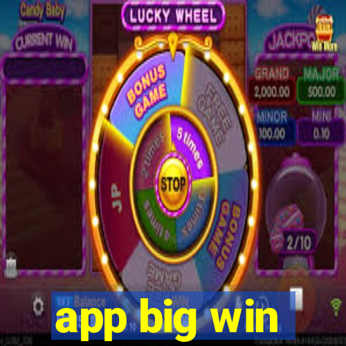 app big win