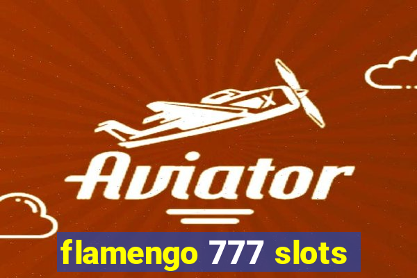 flamengo 777 slots