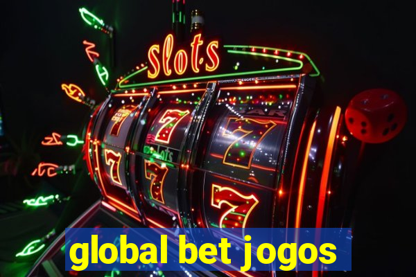 global bet jogos