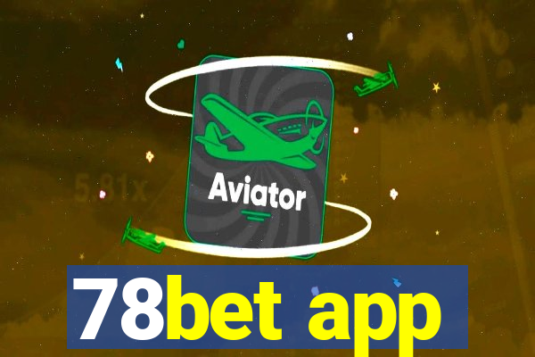 78bet app