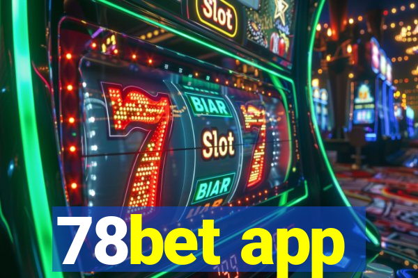 78bet app