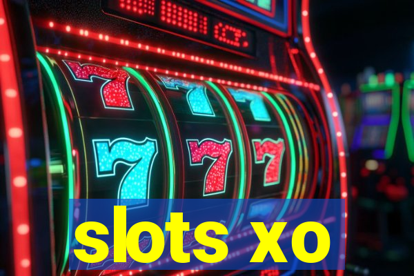 slots xo