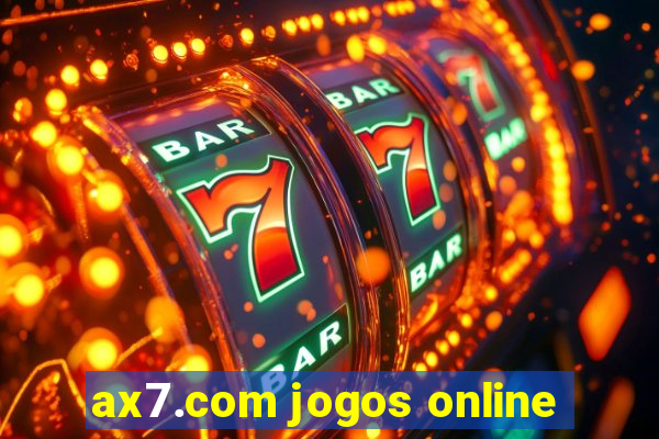 ax7.com jogos online