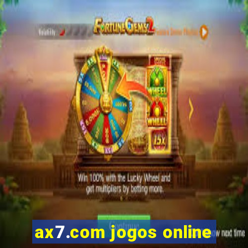 ax7.com jogos online