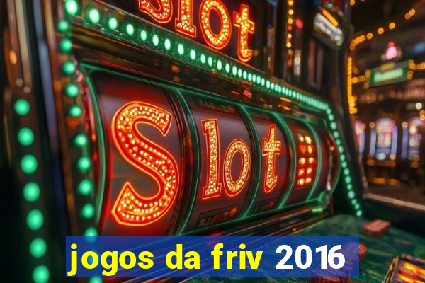 jogos da friv 2016