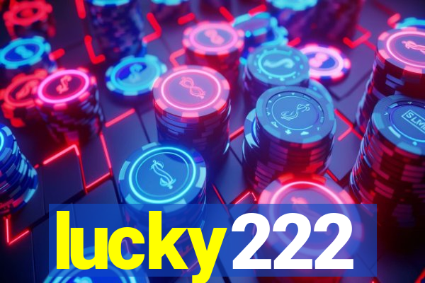 lucky222