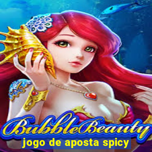 jogo de aposta spicy