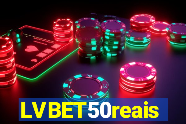 LVBET50reais