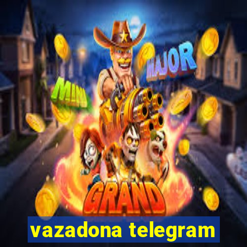 vazadona telegram