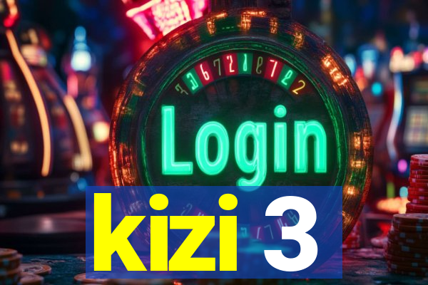 kizi 3