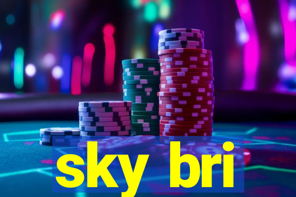 sky bri