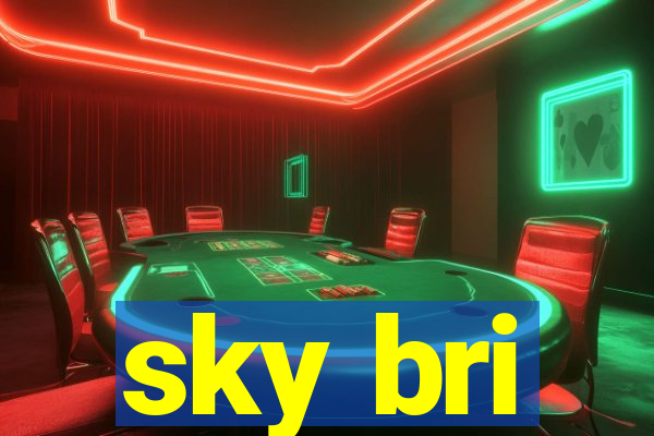 sky bri