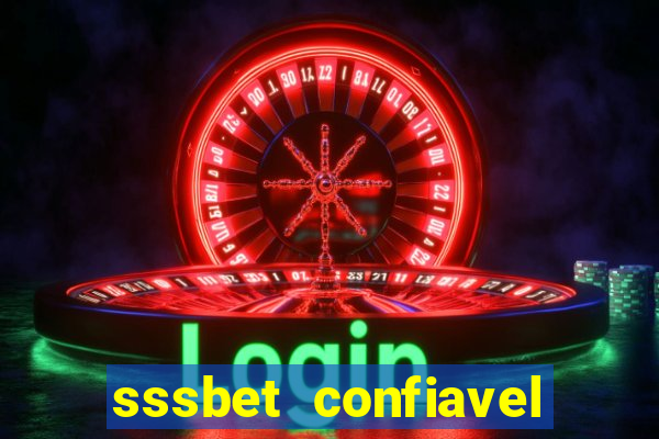 sssbet  confiavel