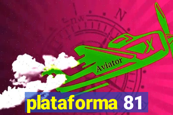 plataforma 81