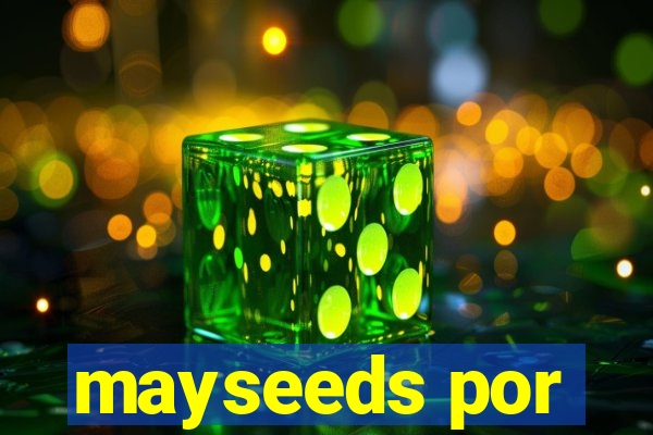 mayseeds por