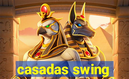 casadas swing