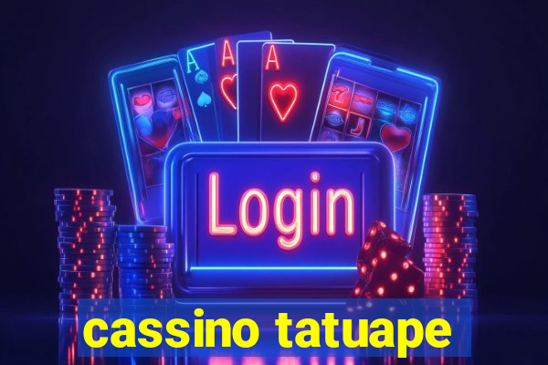 cassino tatuape