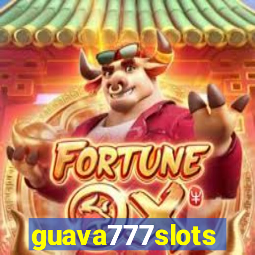 guava777slots