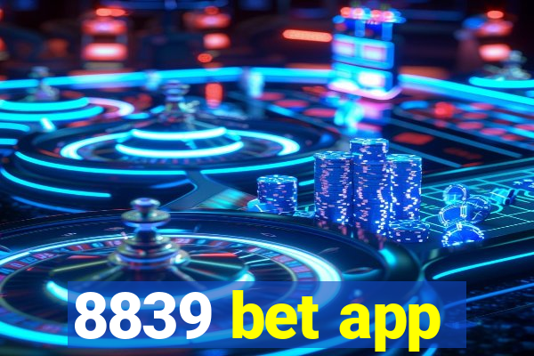 8839 bet app